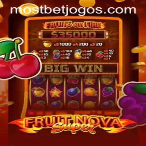 Exploring the Exciting World of FruitNovaSuper and MostBet